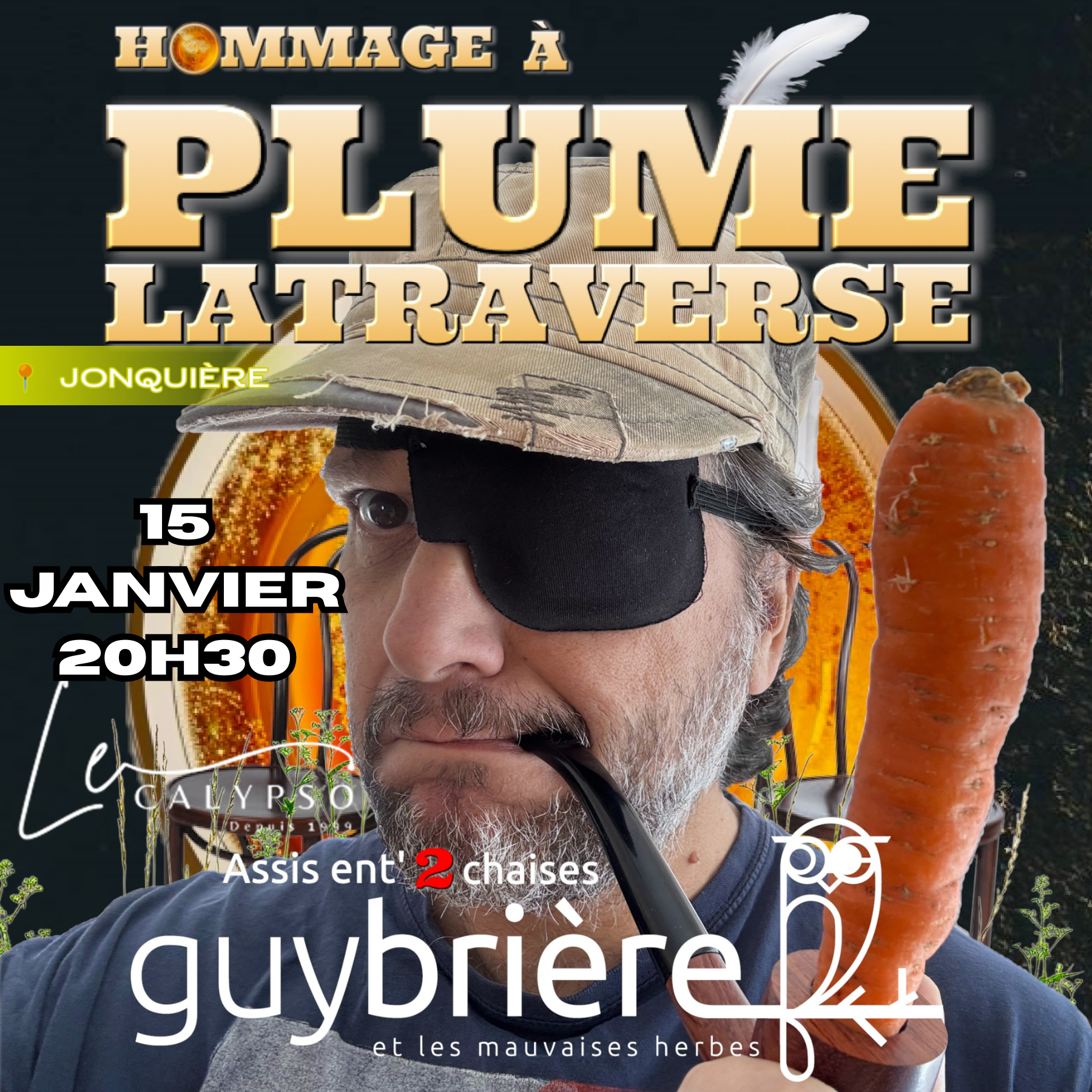 Hommage à plume | Guy Brière et Les Mauvaises Herbes